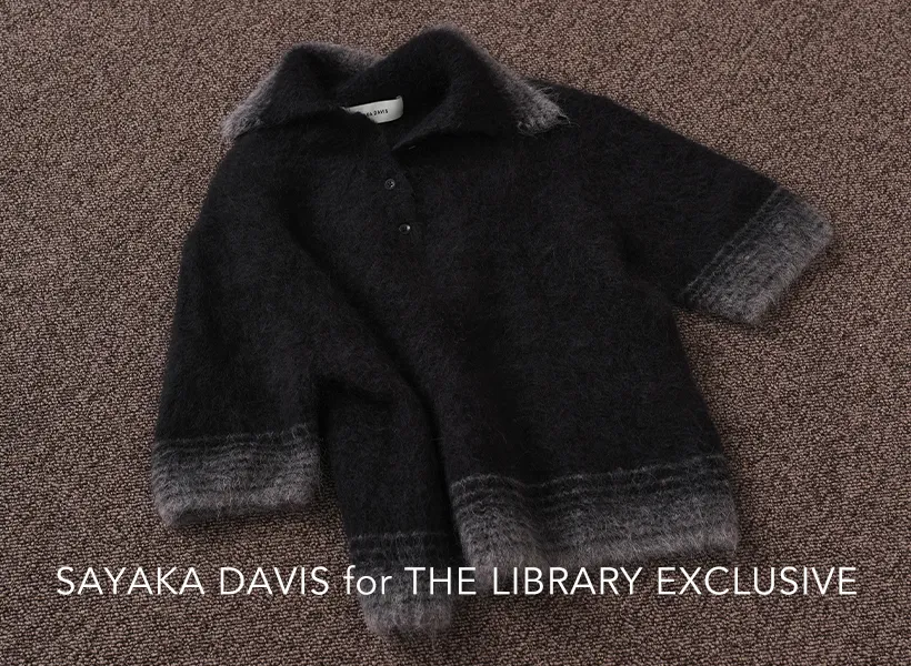 SAYAKA DAVIS for THE LIBRARY EXCLUSIVE AUTUMN WINTER 2024