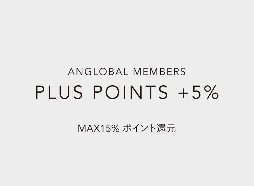 ANGLOBAL MEMBERS PLUS POINTS 店舗限定開催のお知らせ